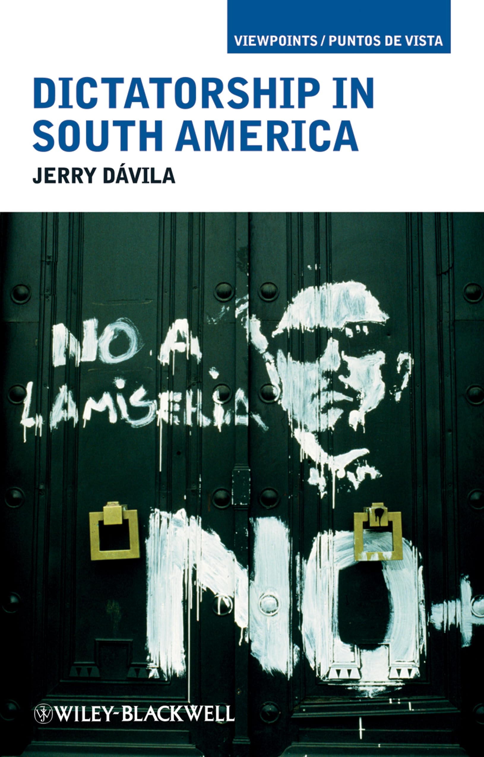 Dictatorship in South America (Viewpoints / Puntos de Vista) Social Sciences