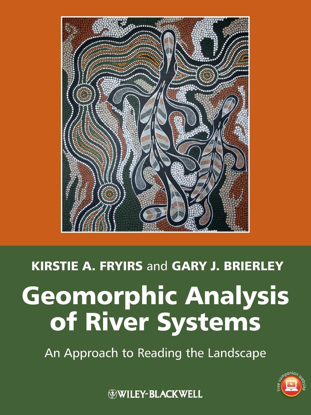 Geomorphic Analysis of River Systems - An Approach to Reading the Landscape book