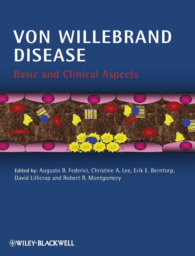 Von Willebrand Disease: Basic and Clinical Aspects Medicine