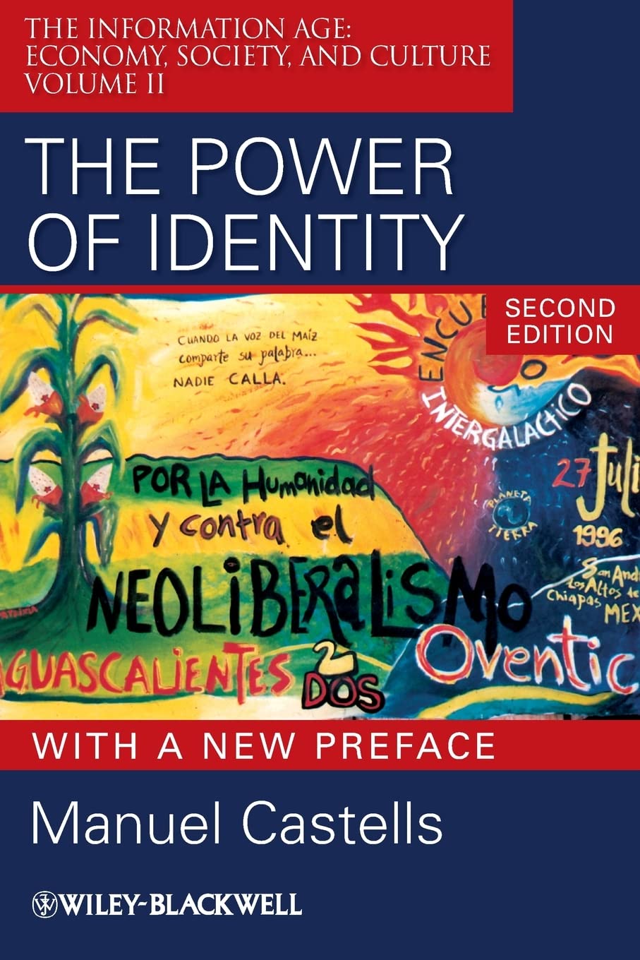 The Power of Identity: The Information Age: Economy, Society, and Culture (Information Age Series, Band 2) Law