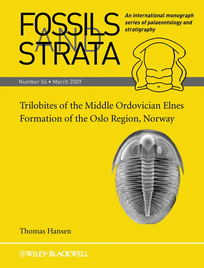 Trilobites of the Middle Ordovician Elnes Formation of the Oslo Region, Norway: Trilobites of the Middle Ordovician Elnes Formation of Oslo Region, ... and Strata Monograph Series, Band 56) Business & Technology