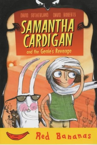 Samantha Cardigan and the Genie's Revenge (Red Banana) Novels & Short Stories