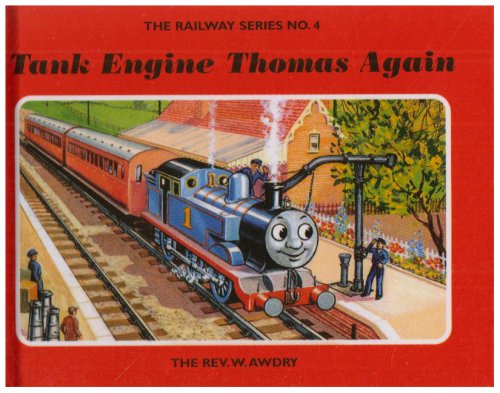 The Railway Series No. 4: Tank Engine Thomas Again book