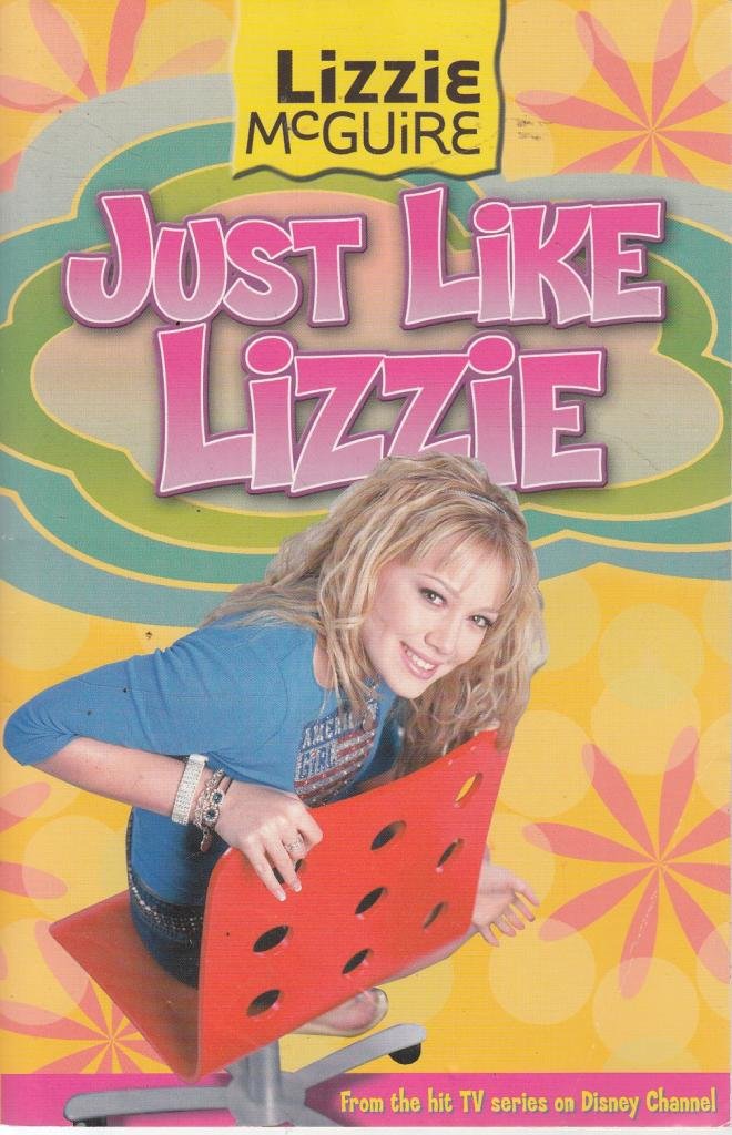 Just Like Lizzie (No. 8) (Lizzie McGuire) Novels & Short Stories