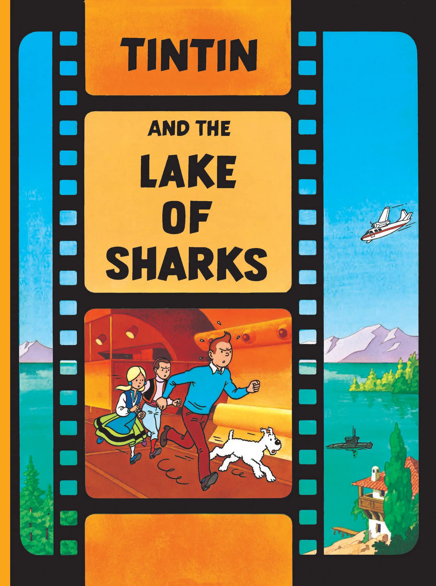 Tintin and the Lake of Sharks: The Official Classic Children’s Illustrated Mystery Adventure Series: 1 (The Adventures of Tintin) book
