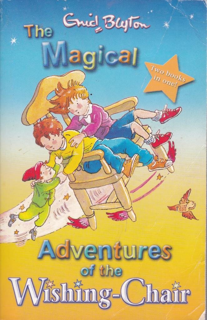 The Magical Adventures of the Wishing Chair Novels & Short Stories