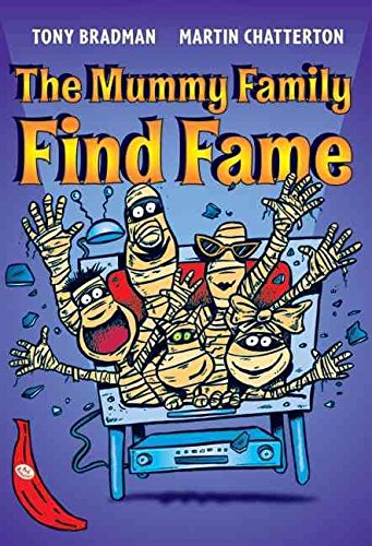 The Mummy Family Find Fame: Red Banana (Red Bananas) Novels & Short Stories