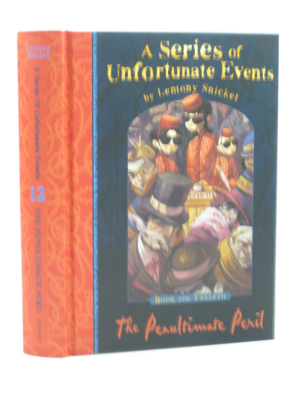 The Penultimate Peril (A Series of Unfortunate Events) Novels & Short Stories