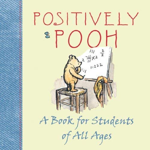 Positively Pooh: A Book for Students of All Ages Lifestyle