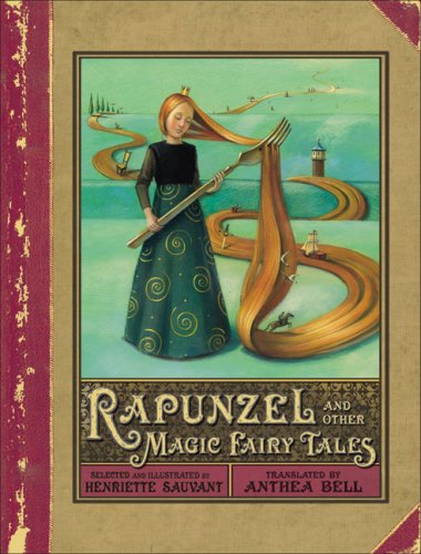 Rapunzel And Other Magic Fairytales Fairy Tales & Legends