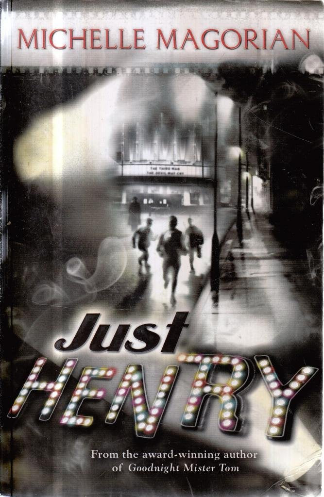 Just Henry: Winner of the Costa Book Award 2008 Non-fiction