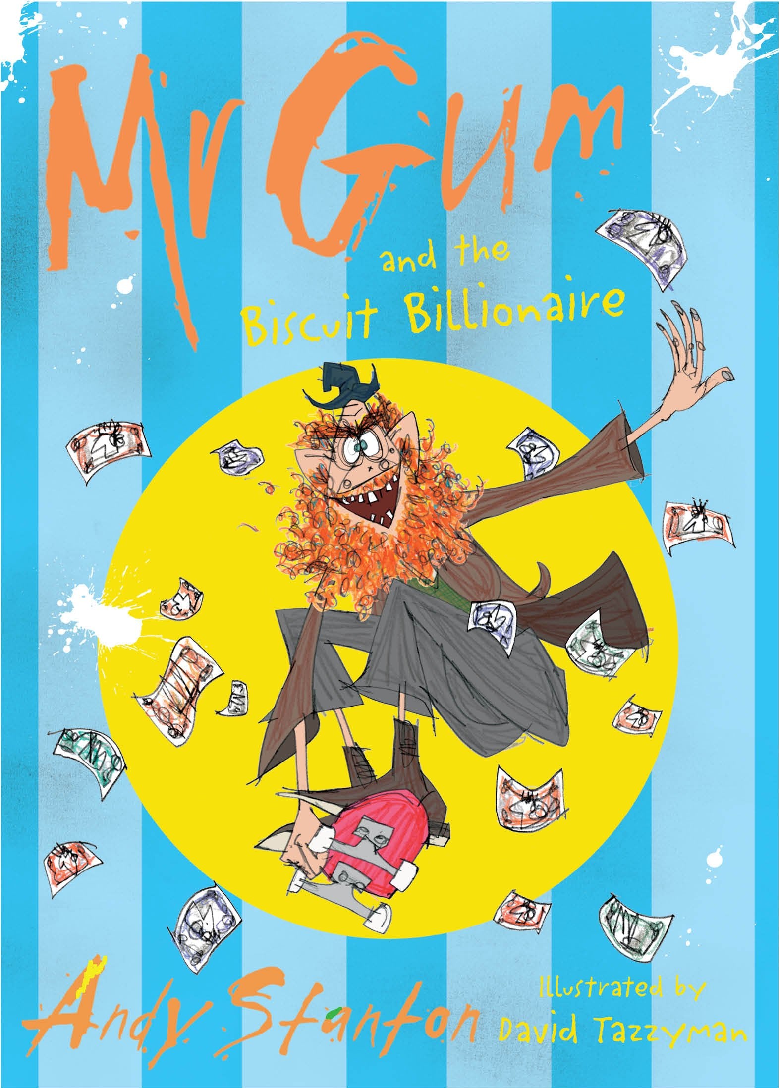 Mr Gum and the Biscuit Billionaire Novels & Short Stories for children