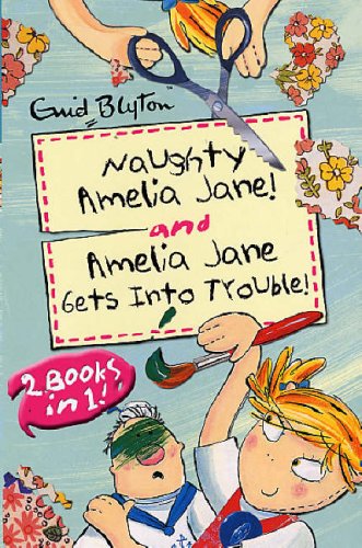 "Naughty Amelia Jane" AND "Amelia Jane Gets in to Trouble" Novels & Short Stories