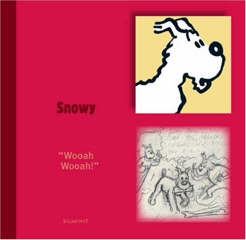 Snowy: Let's hope I'm in time! (Tintin Character) Novels & Short Stories