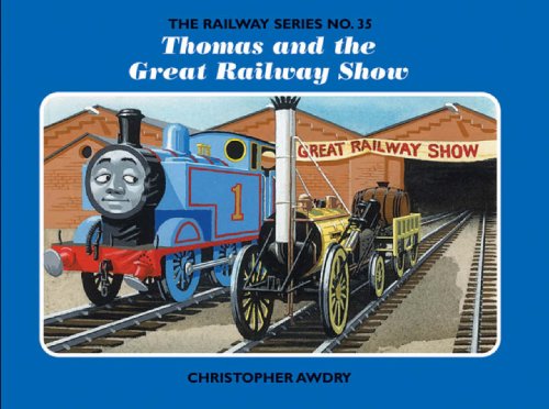 The Railway Series No. 35: Thomas and the Great Railway Show book