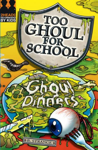 Ghoul Dinners (Too Ghoul for School) Horror & Mystery