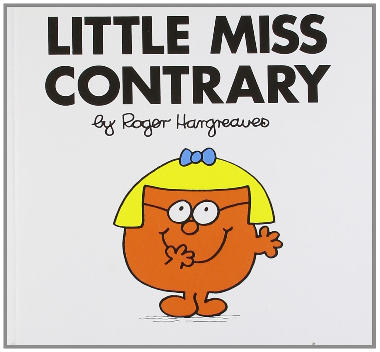 Little Miss Contrary (Little Miss Classic Library, Band 29) Novels & Short Stories