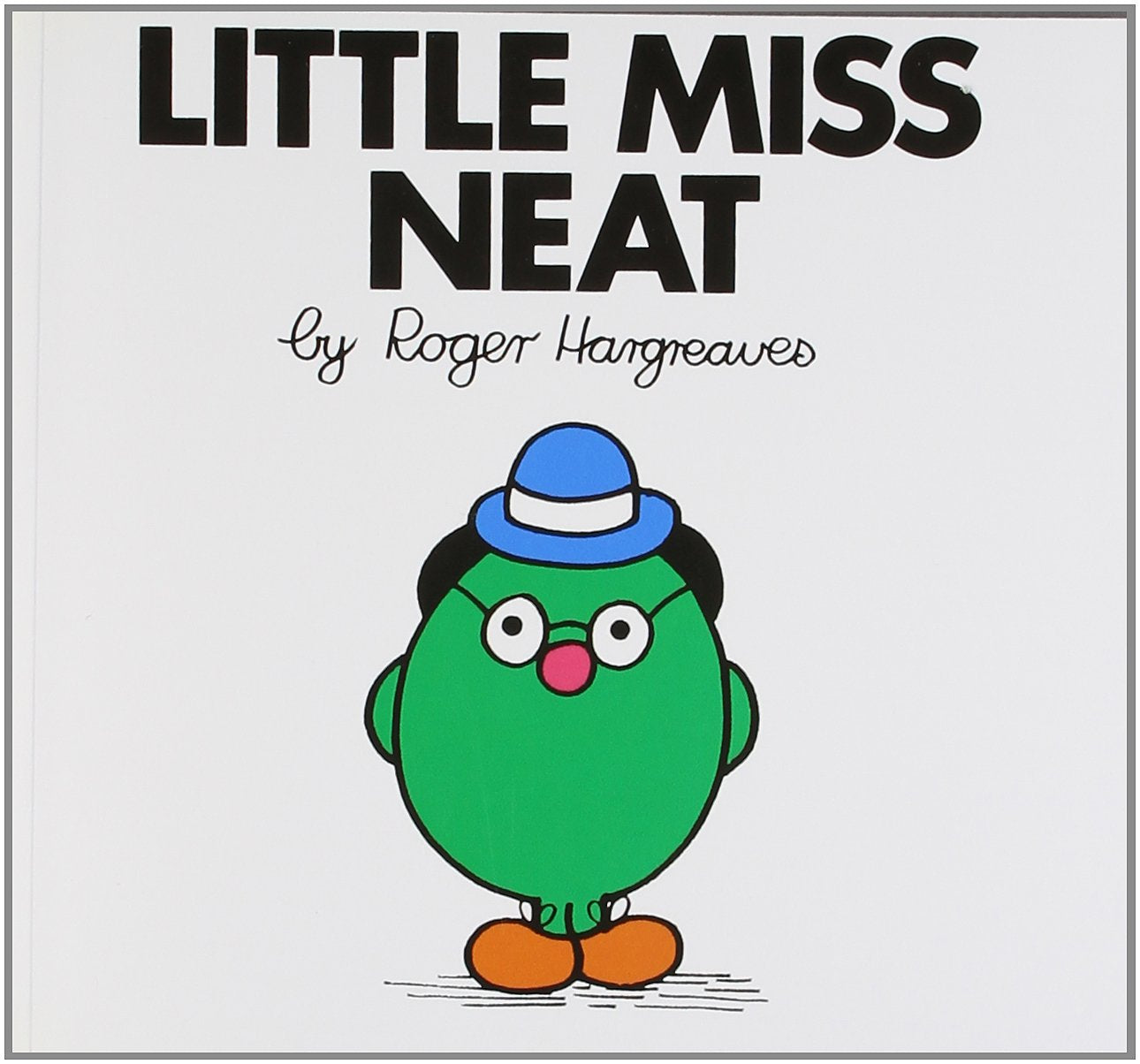Little Miss Neat (Little Miss Classic Library, Band 3) Novels & Short Stories