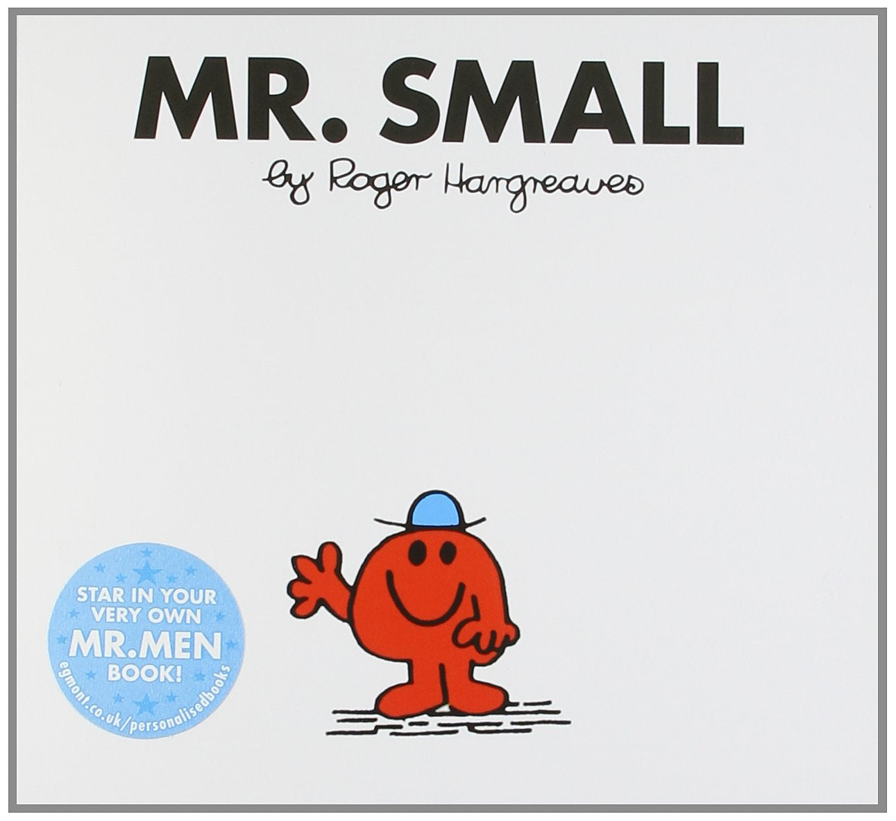 Mr. Small (Mr. Men Classic Story Books, Band 12) Novels & Short Stories