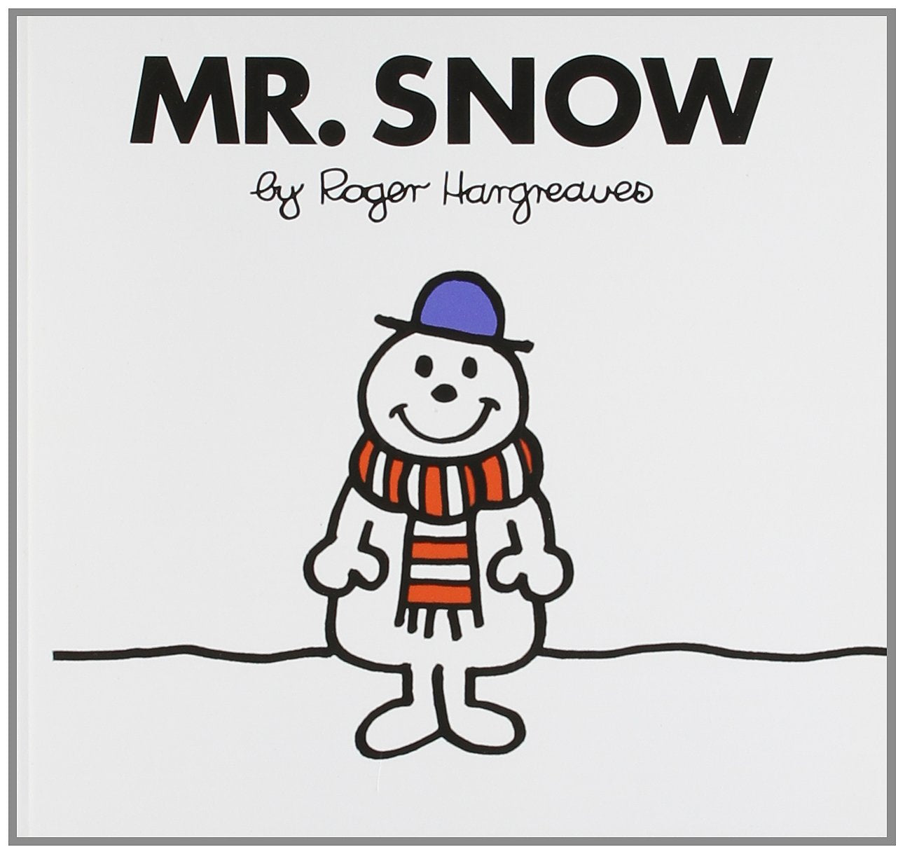 Mr. Snow (Mr. Men Classic Library, Band 7) Novels & Short Stories