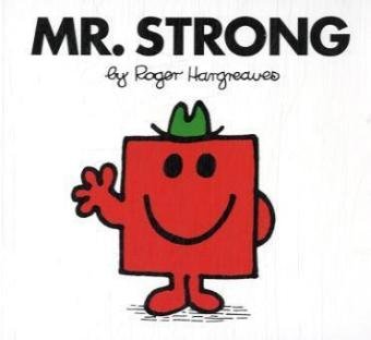 Mr. Strong (Mr. Men Classic Story Books, Band 26) Novels & Short Stories