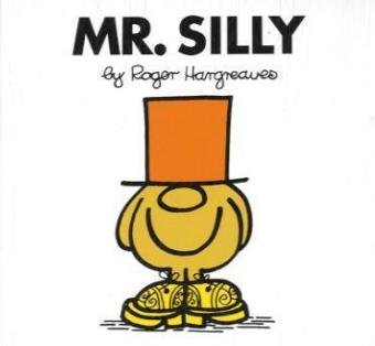 Mr. Silly (Mr. Men Classic Story Books) Novels & Short Stories