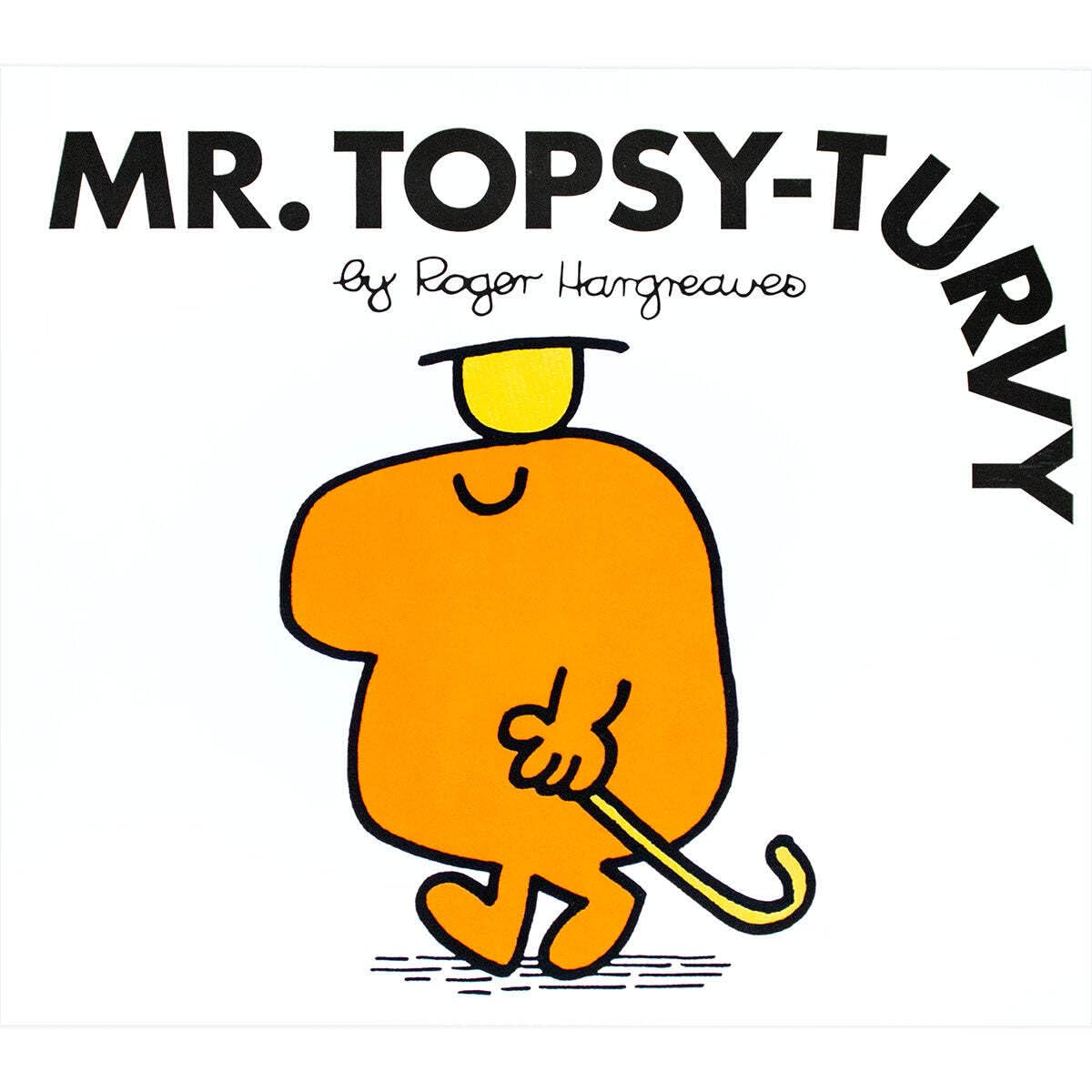Mr. Topsy Turvy (Mr. Men Classic Library, Band 9) Novels & Short Stories