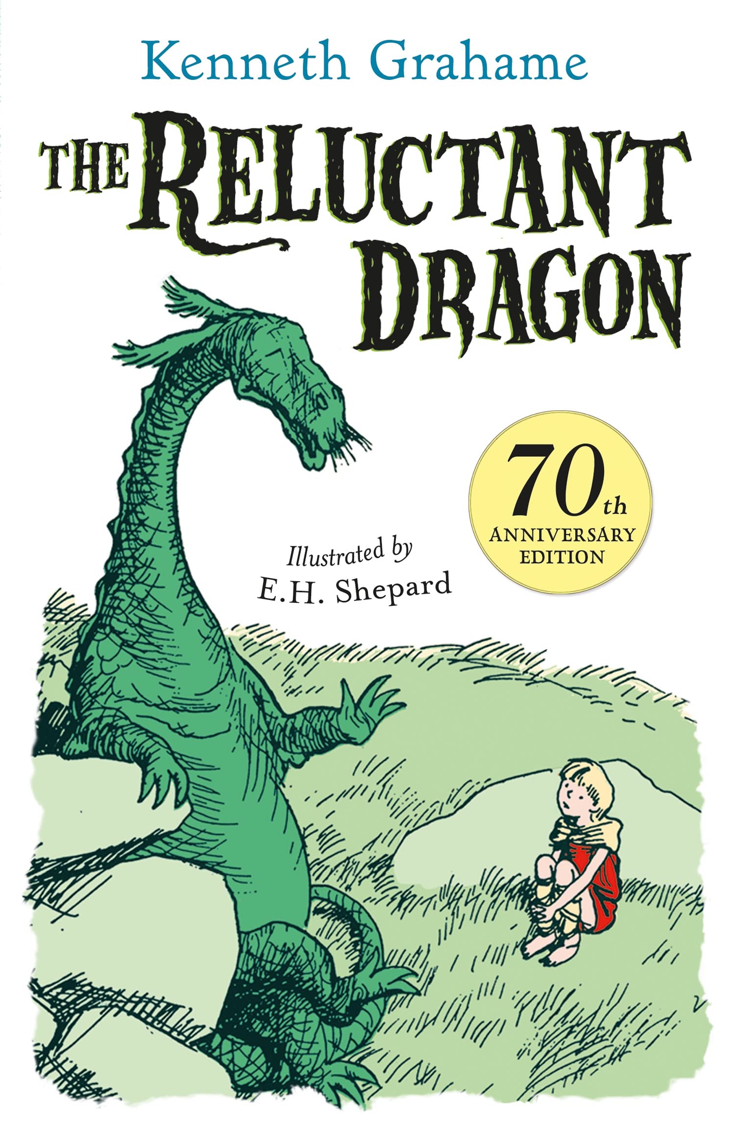 The Reluctant Dragon: 70th anniversary gift edition - with original and iconic artwork from E.H. Shepard Manga