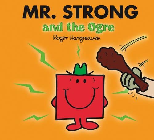 Mr. Strong and the Ogre (Mr. Men & Little Miss Magic) Fairy Tales & Legends