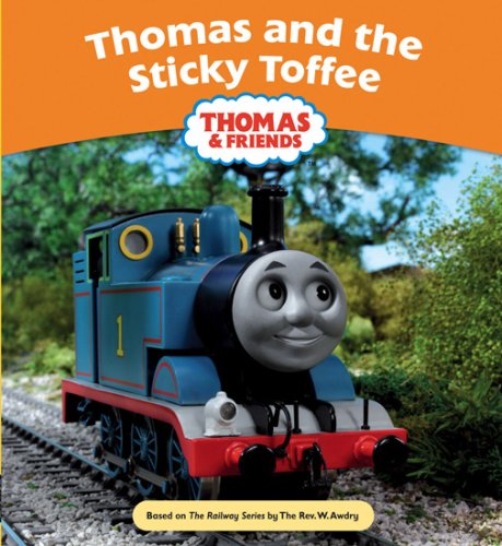 Thomas and the Sticky Toffee (Thomas & Friends) Novels & Short Stories