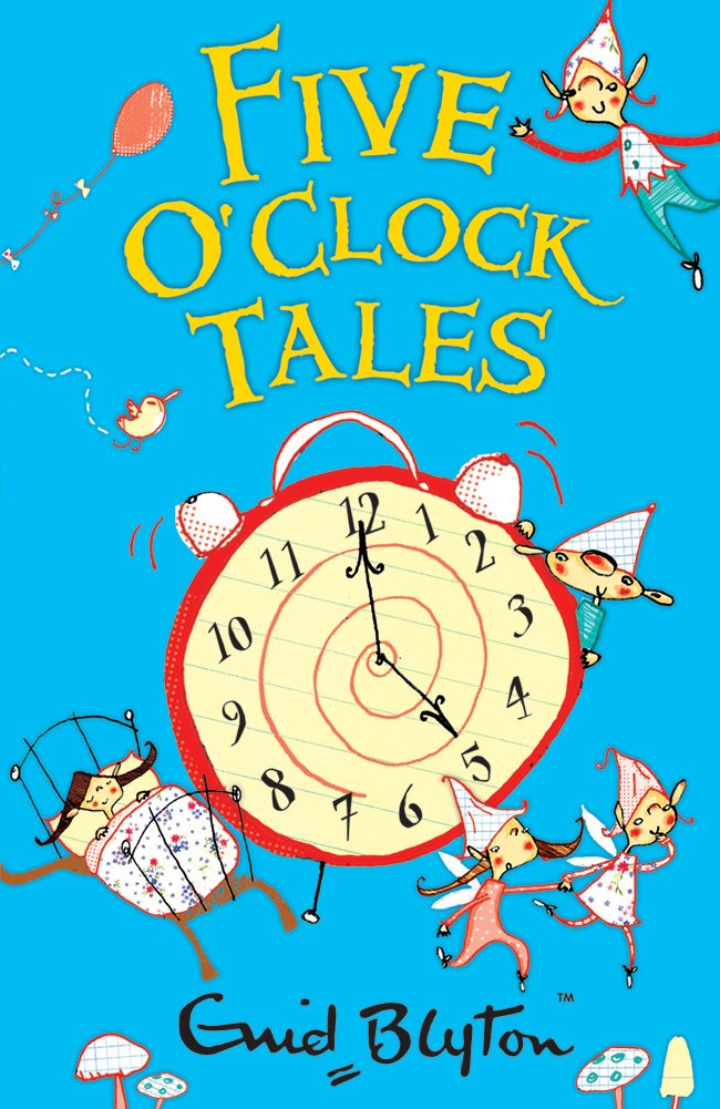 Five O'Clock Tales (The O'Clock Tales) Novels & Short Stories