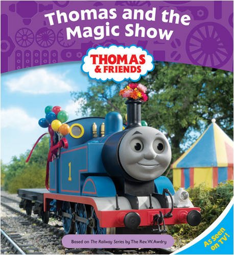 Thomas and the Magic Show (Thomas & Friends) Novels & Short Stories