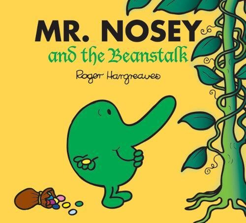 Mr. Nosey and the Beanstalk (Mr. Men & Little Miss Magic) Fairy Tales & Legends
