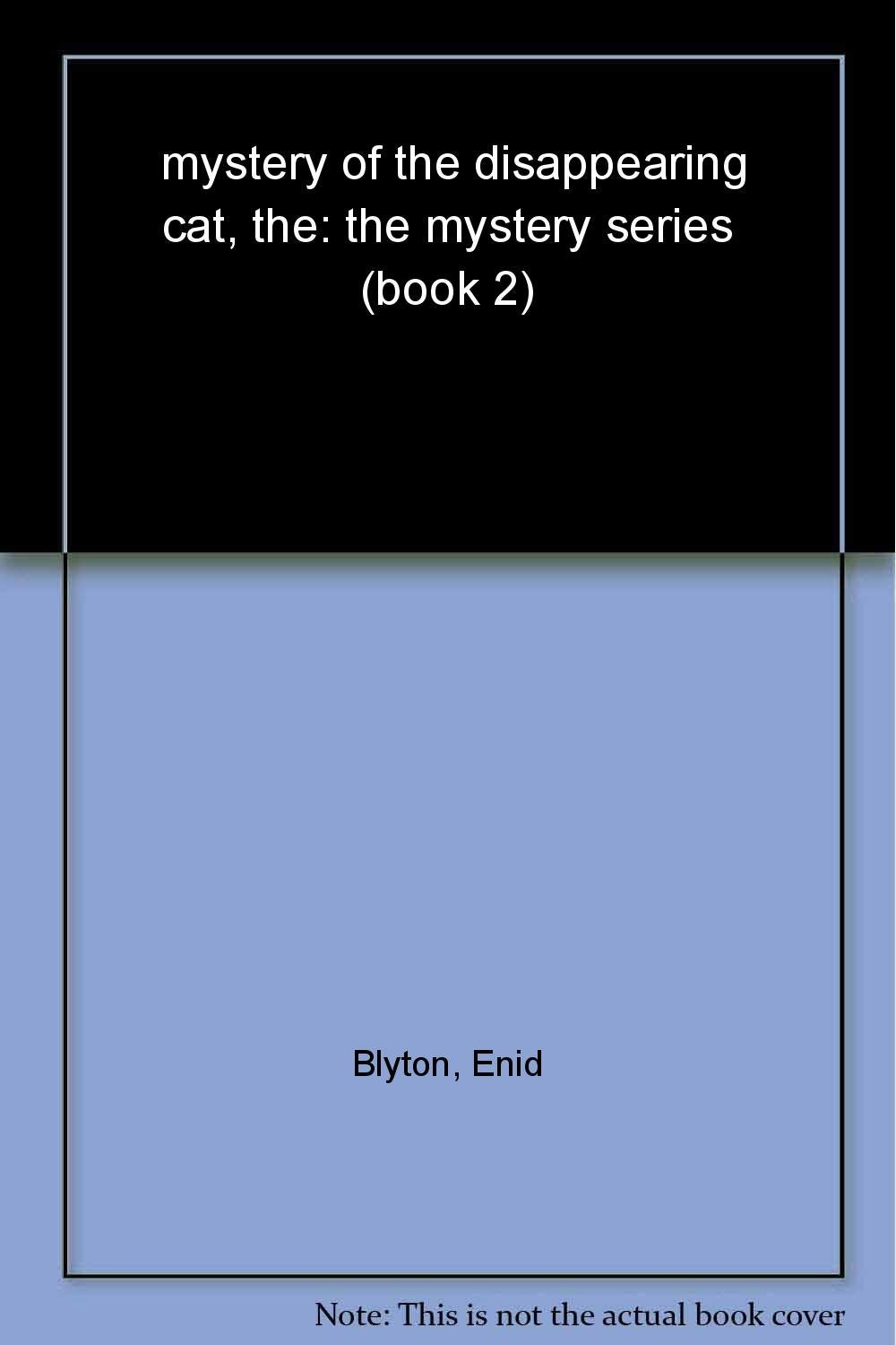 The Mystery of the Disappearing Cat book