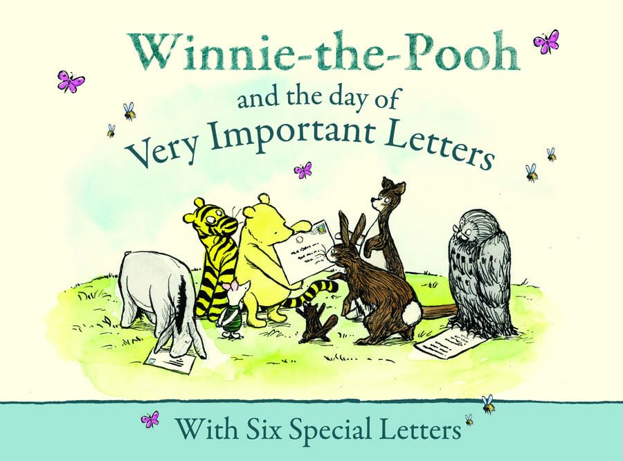 Winnie-the-Pooh and the Day of Very Important Letters: With six special letters (Winnie-The-Pooh - Classic Editions) Novels & Short Stories