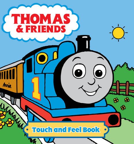 Thomas & Friends Touch and Feel Novels & Short Stories