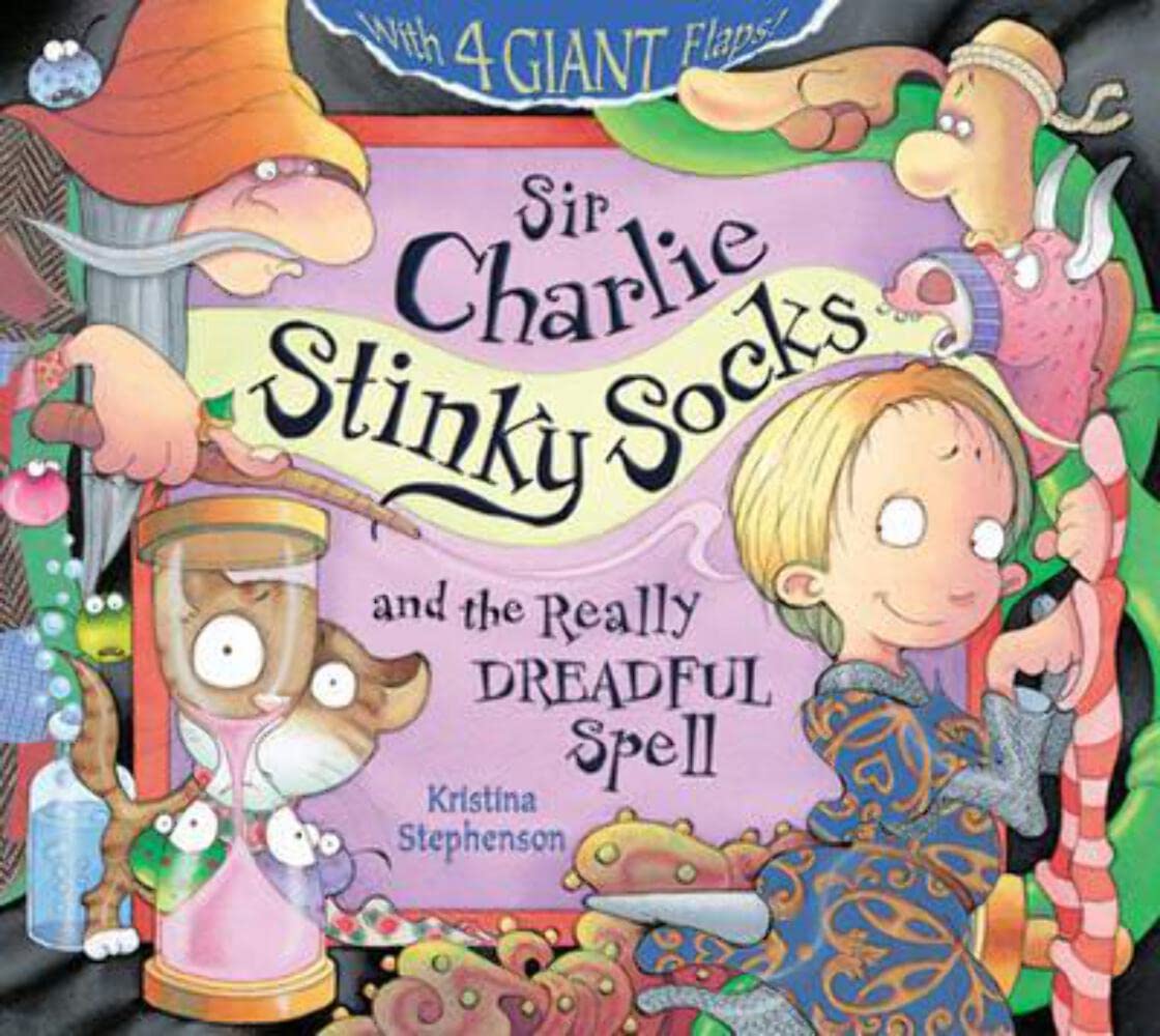 Sir Charlie Stinky Socks and the Really Dreadful Spell Novels & Short Stories