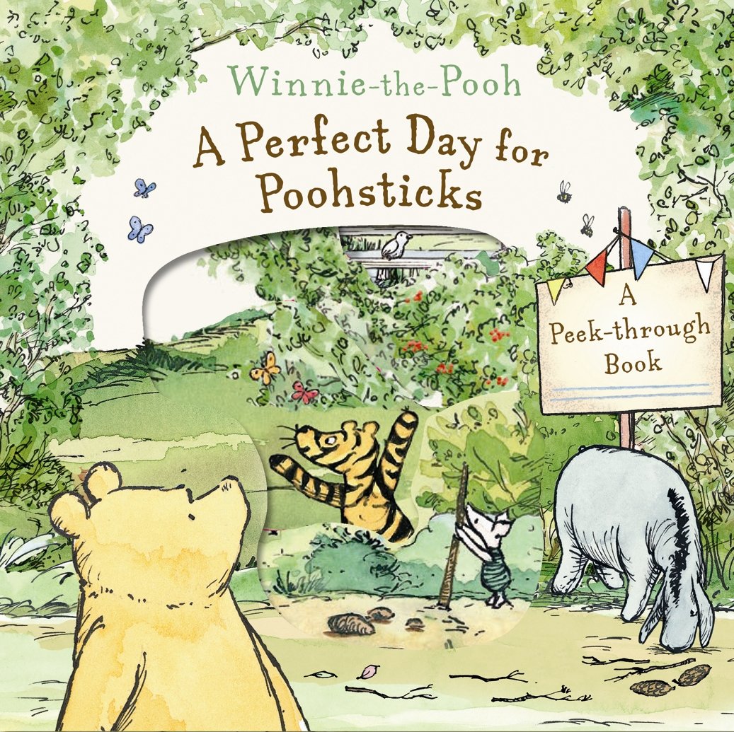Winnie-the-Pooh a Perfect Day for Poohsticks a Peek-Through Book Novels & Short Stories