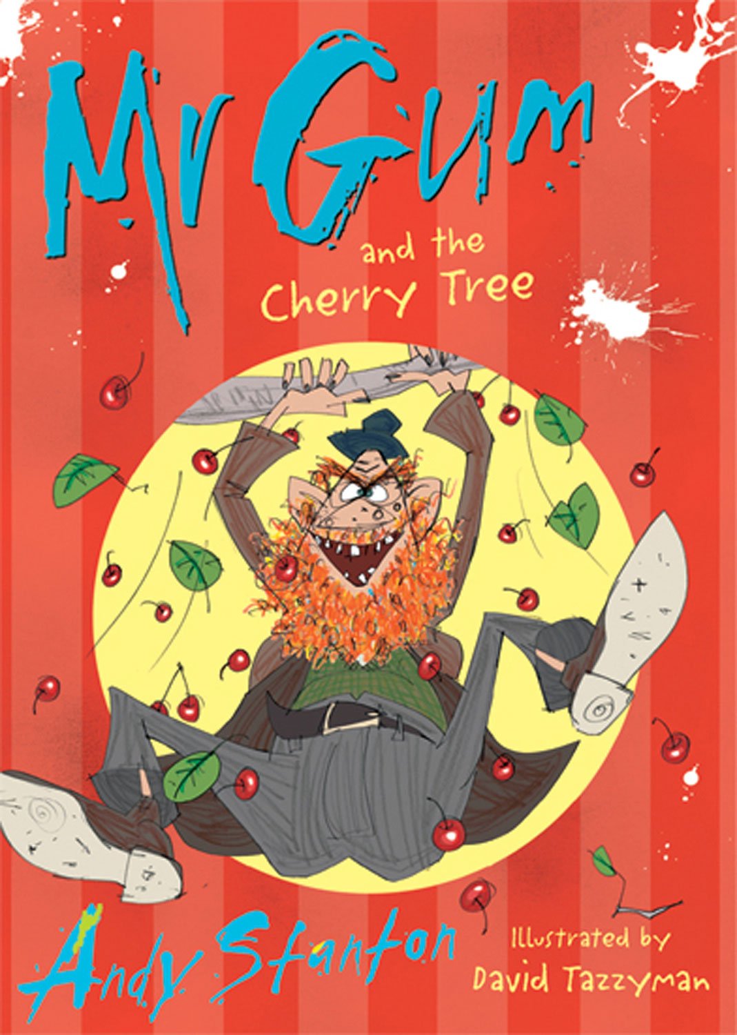 Mr. Gum and the Cherry Tree Novels & Short Stories for children