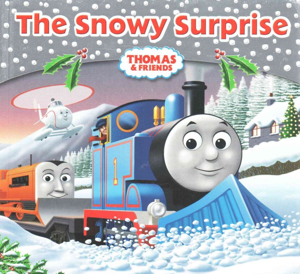 Thomas & Friends: The Snowy Surprise (Thomas Story Library) Novels & Short Stories