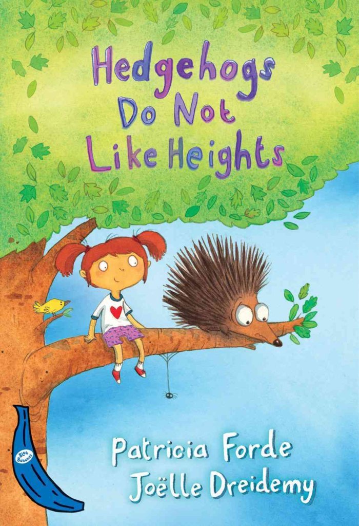Product Image: Hedgehogs Do Not Like Heights