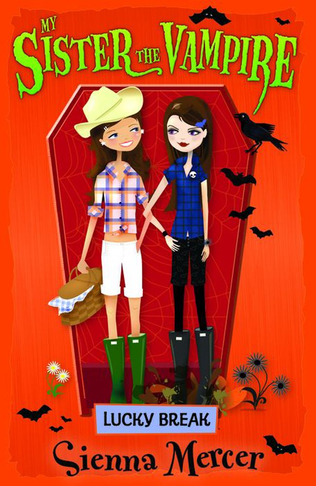 Lucky Break (My Sister the Vampire, Band 7) Non-fiction