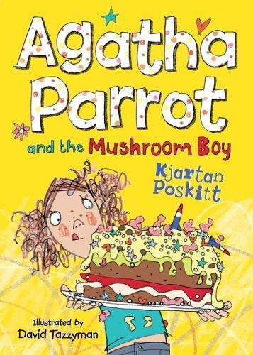 Agatha Parrot and the Mushroom Boy Novels & Short Stories