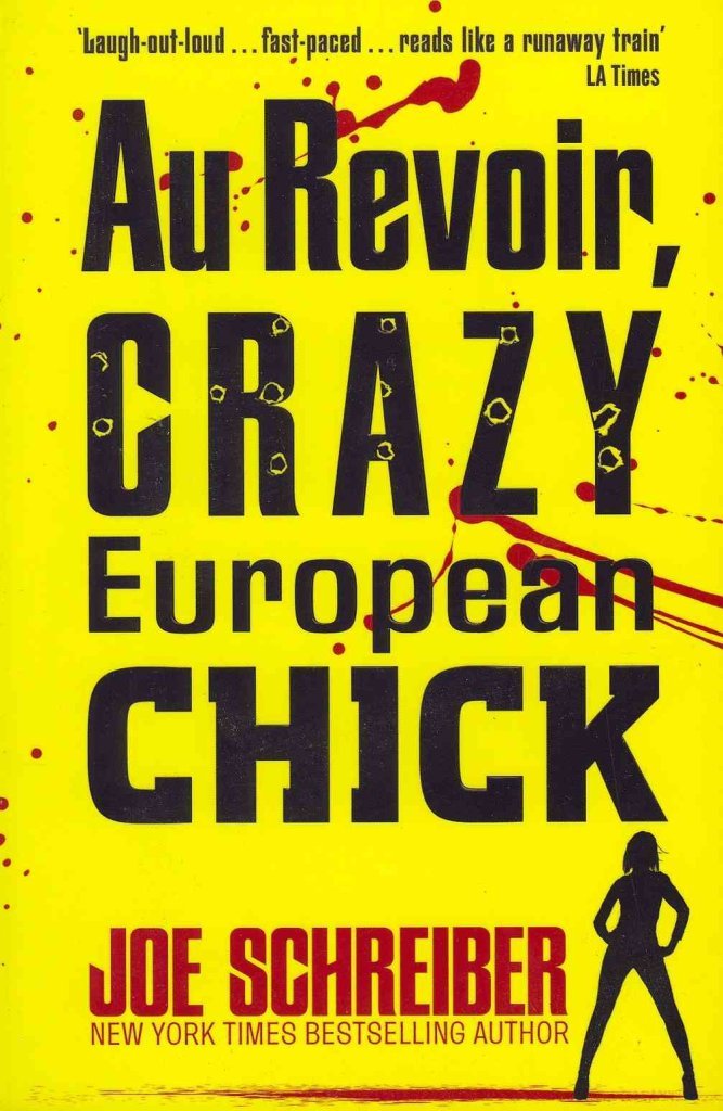 Au Revoir, Crazy European Chick Fiction