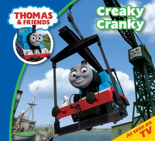 Thomas & Friends Creaky Cranky (Thomas & Friends Story Time) Novels & Short Stories