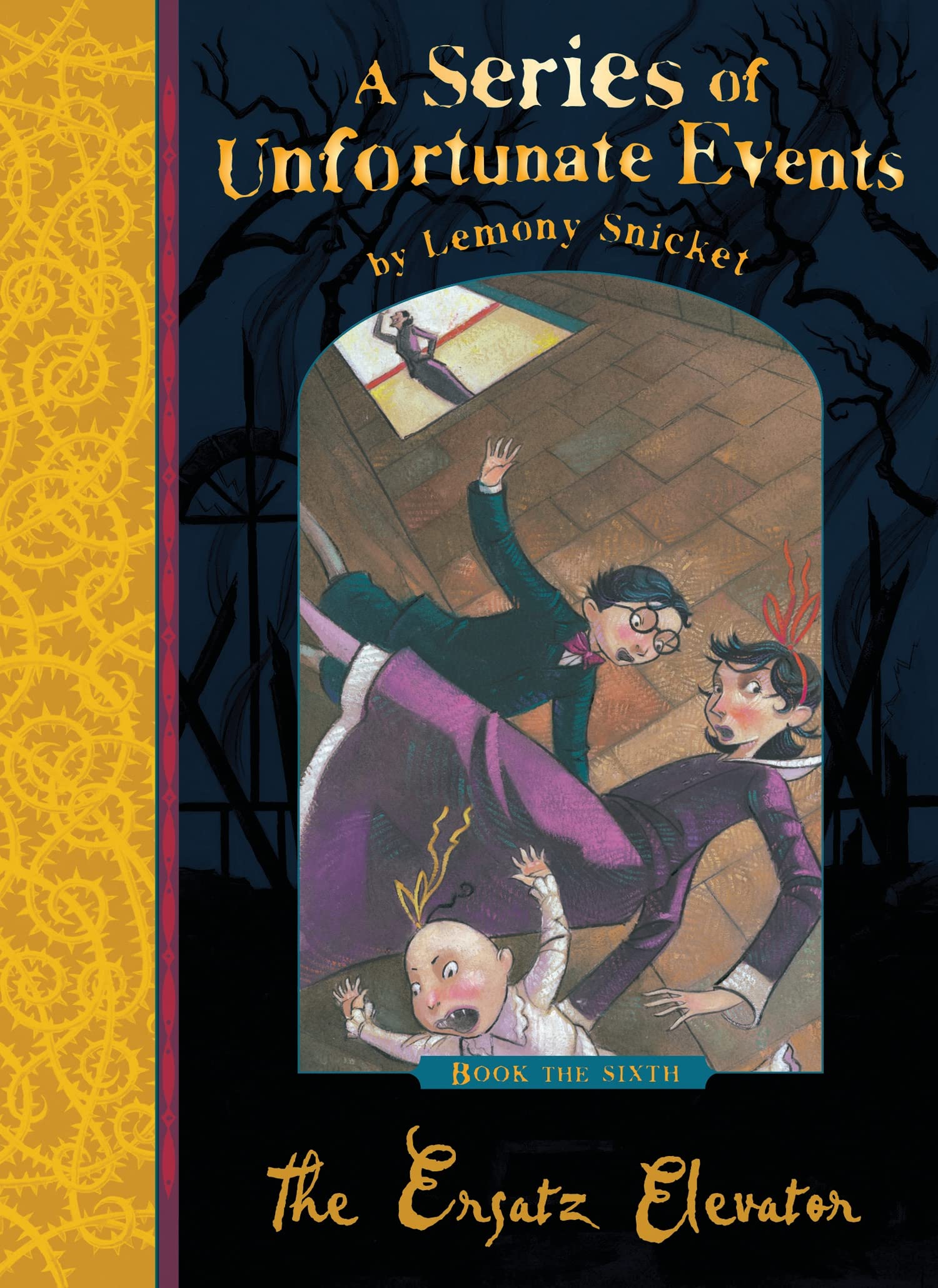 A Series of Unfortunate Events 06. The Ersatz Elevator Novels & Short Stories