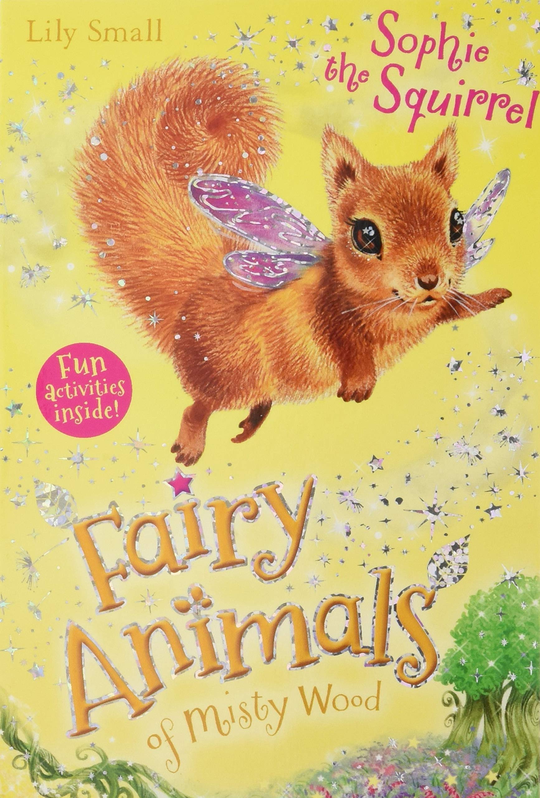 Sophie the Squirrel (Fairy Animals of Misty Wood) Novels & Short Stories