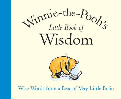 Winnie-the-Pooh's Little Book of Wisdom Books