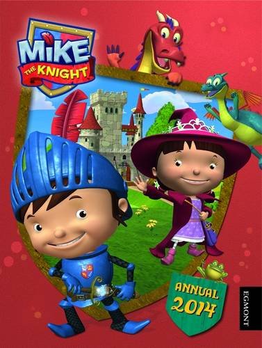 Mike the Knight Annual 2014 Children's books