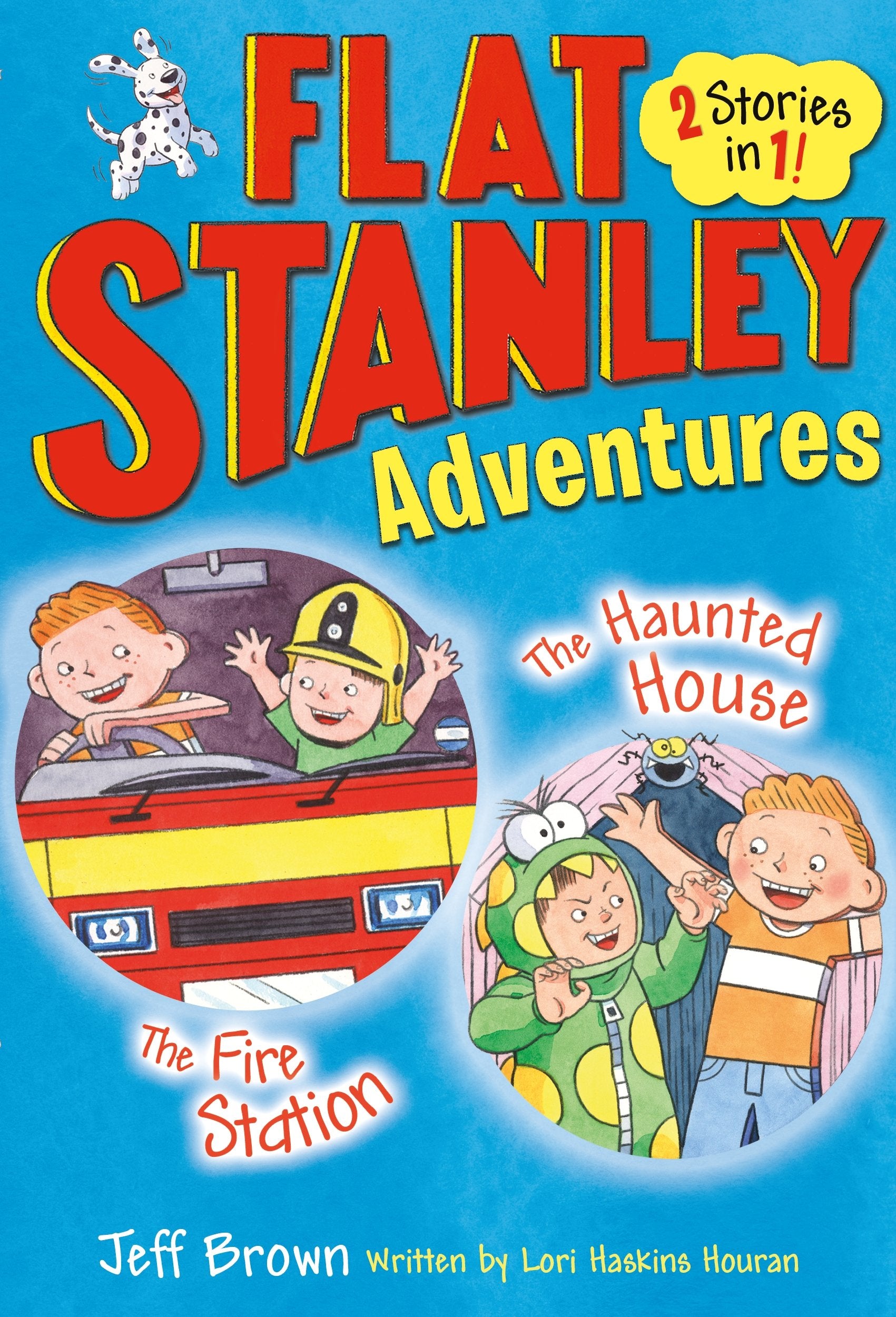 Flat Stanley Adventures: The Haunted House and the Fire Station (Banana Books) Novels & Short Stories